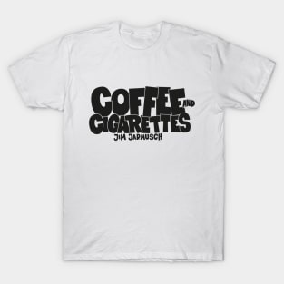 Coffee and Cigarettes Tribute - Cinematic Design - Jim Jarmusch Cult Movie T-Shirt